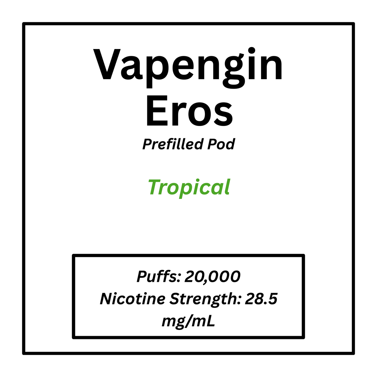 Vapengin Eros 20000 Puffs Prefilled Pod
